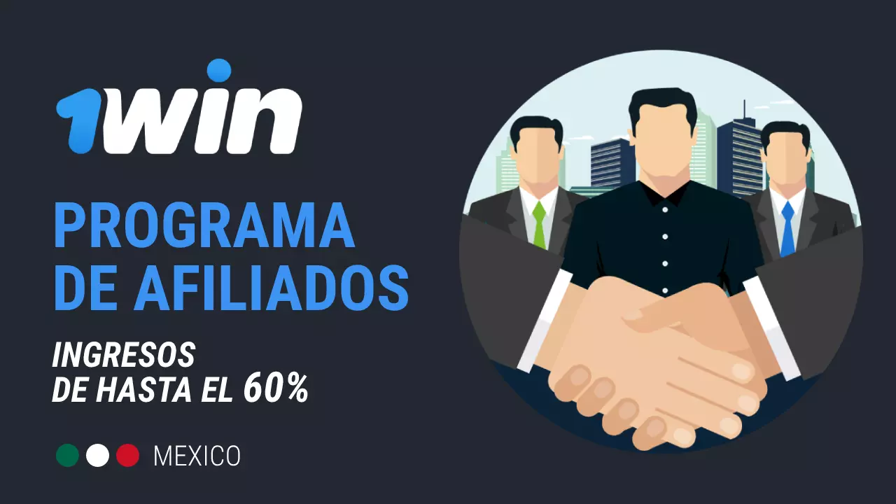 Consigue hasta el 60% de tus ingresos con el programa de afiliados 1Win